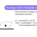 Numpy where with-multiple condition