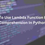 How To Use Lambda Function In List Comprehension In Python