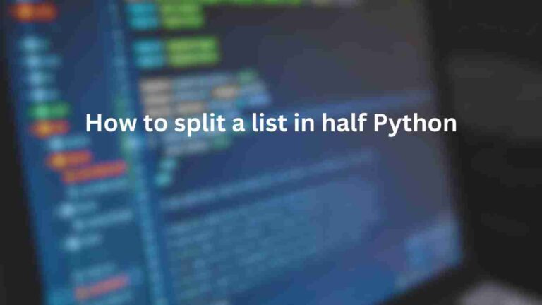 How to split a list in half Python